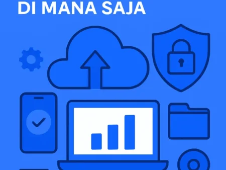 Akses Data yang Nyaman dan Aman di Mana Saja